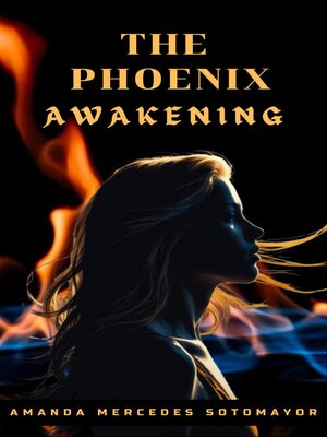 cover image of The Phoenix Awakening